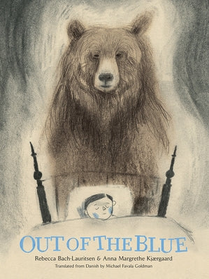 Out of the Blue: A Picture Book by Bach-Lauritsen, Rebecca