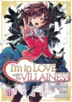I'm in Love with the Villainess (Manga) Vol. 11 by Inori
