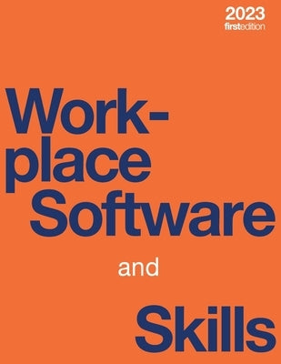 Workplace Software and Skills (paperback, b&w) by Bolling, Tammie