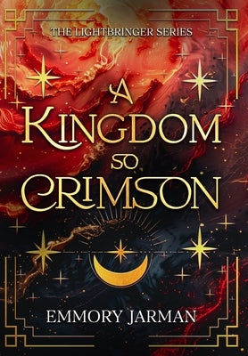 A Kingdom so Crimson by Jarman, Emmory