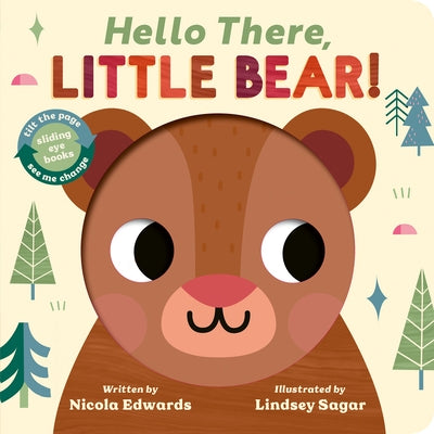 Hello There, Little Bear! by Edwards, Nicola