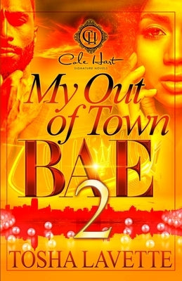 My Out Of Town Bae 2 by Lavette, Tosha