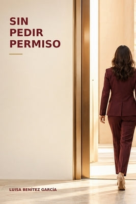 Sin pedir permiso by BenÃ­tez GarcÃ­a, Luisa