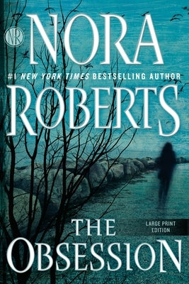 The Obsession by Roberts, Nora