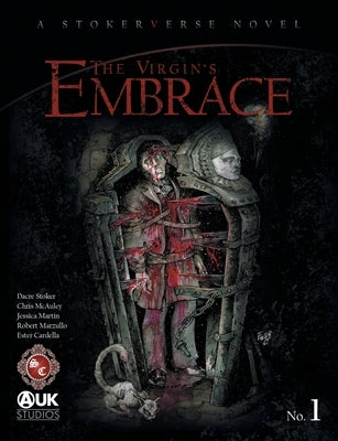 The Virgin's Embrace: A thrilling adaptation of a story originally written by Bram Stoker by Stoker, Dacre