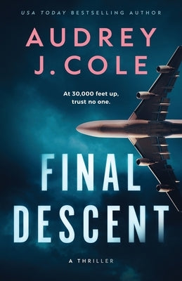 Final Descent by Cole, Audrey J.