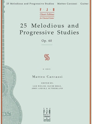 25 Melodious and Progressive Studies, Op. 60 by Carcassi, Matteo