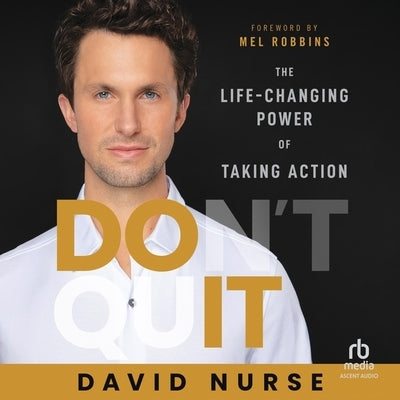 Do It: The Life-Changing Power of Taking Action by Nurse, David