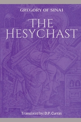The Hesychast by Gregory of Sinai