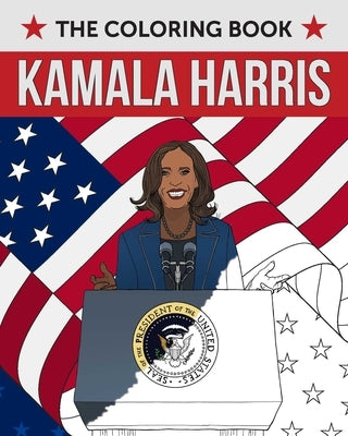 Kamala Harris: The Coloring Book by Ulysses Press