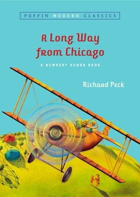 A Long Way from Chicago: A Novel in Stories by Peck, Richard