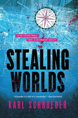 Stealing Worlds by Schroeder, Karl