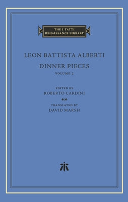 Dinner Pieces by Alberti, Leon Battista