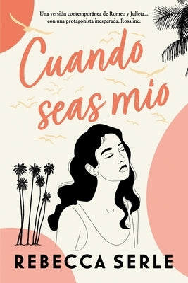 Cuando Seas Mío by Serle, Rebecca