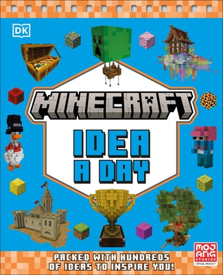Minecraft Idea a Day: Packed with Hundreds of Ideas to Inspire You! by DK