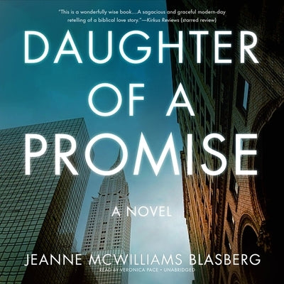 Daughter of a Promise by Blasberg, Jeanne McWilliams