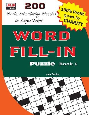 Word Fill-In Puzzle Book 1 by Jaja Media