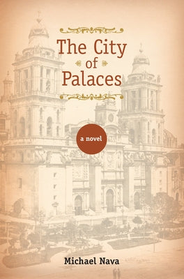 City of Palaces by Nava, Michael