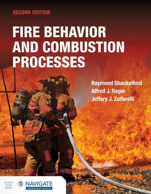 Fire Behavior and Combustion Processes with Advantage Access by Shackelford, Raymond