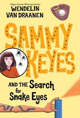 Sammy Keyes and the Search for Snake Eyes by Van Draanen, Wendelin