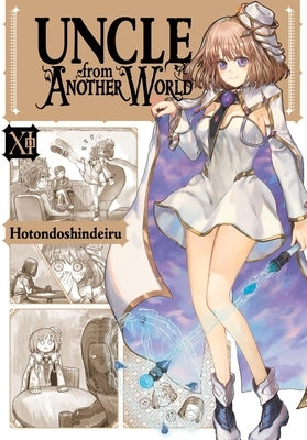 Uncle from Another World, Vol. 11: Volume 11 by Hotondoshindeiru