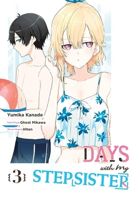 Days with My Stepsister, Vol. 3 (Manga) by Ghost Mikawa, Ghost