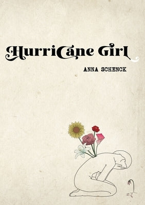 Hurricane Girl by Schenck, Anna