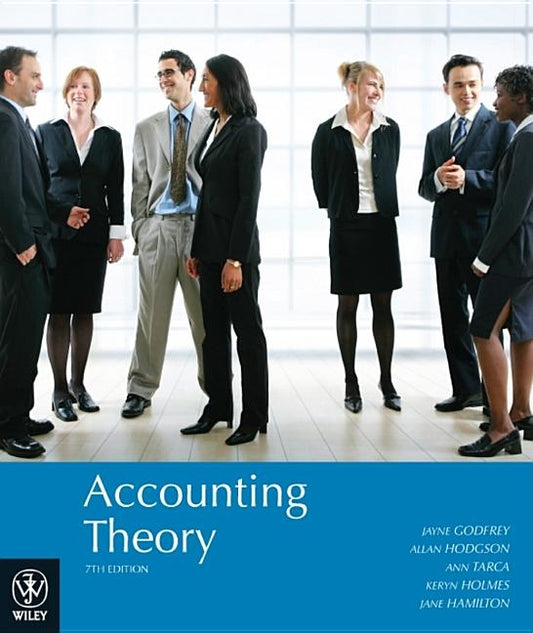 Accounting Theory by Godfrey, Jayne