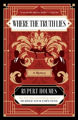 Where the Truth Lies: A Mystery by Holmes, Rupert