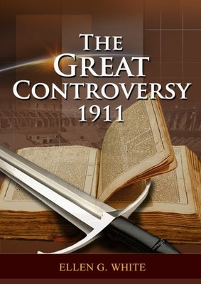 The Great Controversy: (Patriarchs and Prophets, Prophets and Kings, Desire of Ages, country living counsels, adventist home message, message by G. White, Ellen