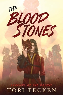 The Blood Stones by Tecken, Tori