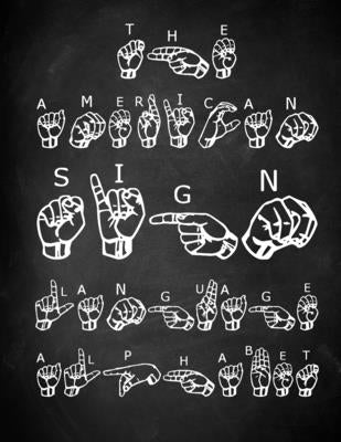 ASL American Sign Language: Alphabet Book For Beginners: For All Ages - Hand Signs by Art, Pixxie's