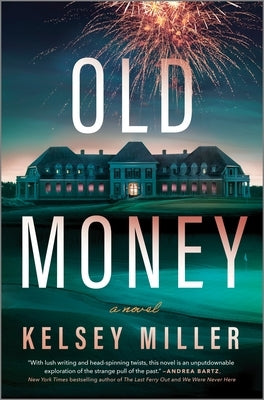Old Money by Miller, Kelsey