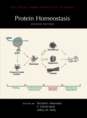 Protein Homeostasis, Second Edition by Kelly, Jeffery W.