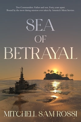 Sea of Betrayal by Rossi, Mitchell Sam