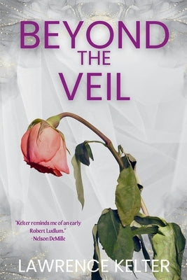 Beyond the Veil by Kelter, Lawrence