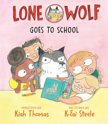 Lone Wolf Goes to School by Thomas, Kiah