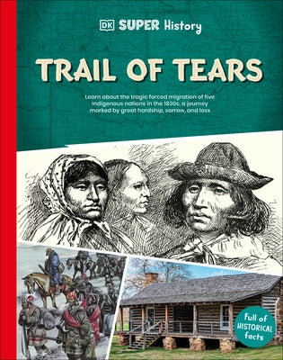DK Super History Trail of Tears by Dk