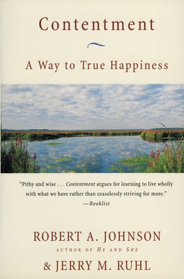 Contentment: A Way to True Happiness by Ruhl, Jerry M.