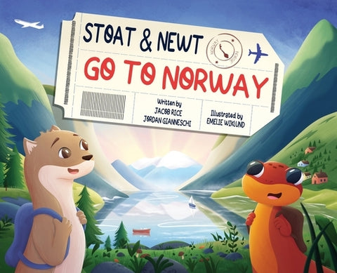 Stoat and Newt Go to Norway by Rice, Jacob