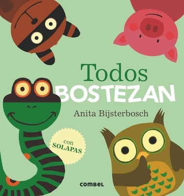 Todos Bostezan by Bijsterbosch, Anita