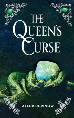 The Queen's Curse by Ugrinow, Taylor