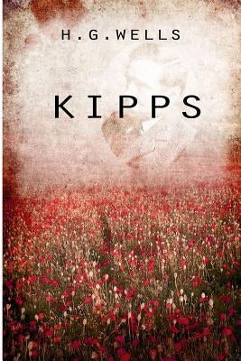 Kipps by Wells, H. G.