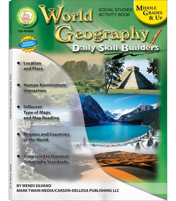 World Geography, Grades 6 - 12: Volume 7 by Silvano, Wendi