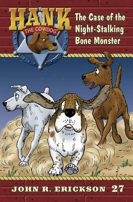 The Case of the Night-Stalking Bone Monster by Erickson, John R.