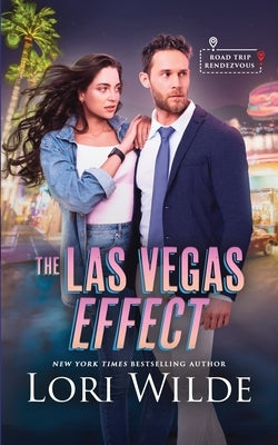 The Las Vegas Effect by Wilde, Lori