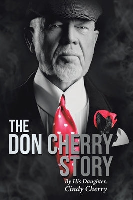 The Don Cherry Story by Cherry, Cindy