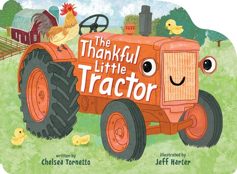 The Thankful Little Tractor by Tornetto, Chelsea