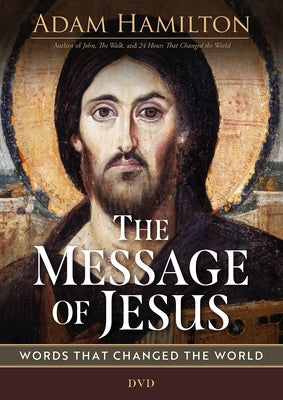 The Message of Jesus DVD: Words That Changed the World by Hamilton, Adam