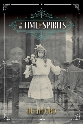 In the Time of Spirits by Ford, Beth